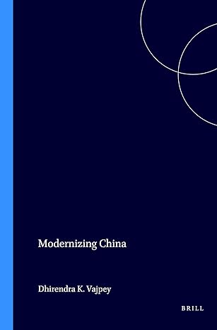 modernizing china 1st edition vajpeyi 9004100466, 978-9004100466