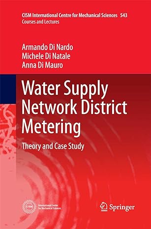 water supply network district metering theory and case study 2013th edition armando di nardo ,michele di