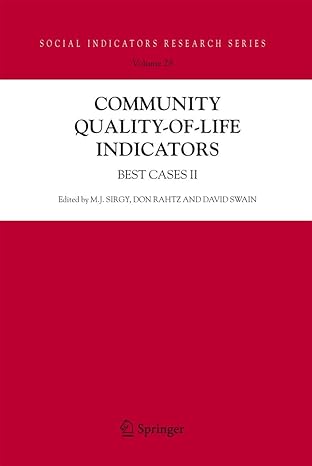 community quality of life indicators best cases ii 1st edition m joseph sirgy ,don rahtz ,david swain