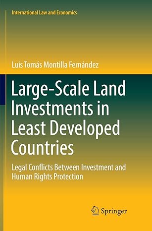 large scale land investments in least developed countries legal conflicts between investment and human rights