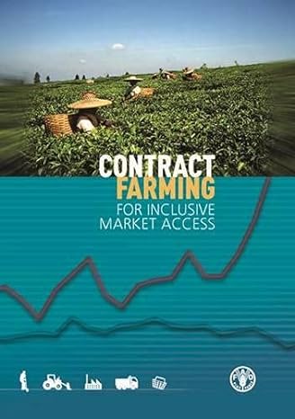 contract farming for inclusive market access 1st edition food and agriculture organization of the united