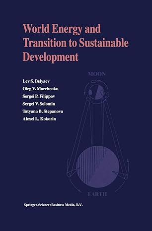 world energy and transition to sustainable development 1st edition lev s belyaev ,oleg v marchenko ,sergei p