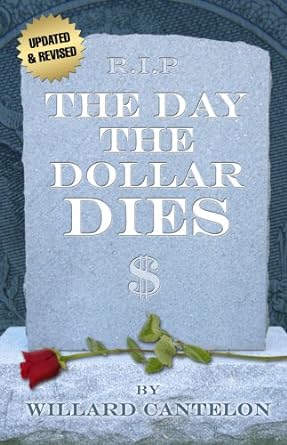 the day the dollar dies 1st edition willard cantelon b003majo9i
