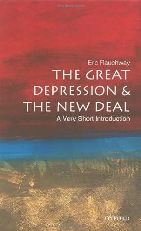 the great depression and the new deal a very short introduction 1st edition eric rauchway b003jthsh2