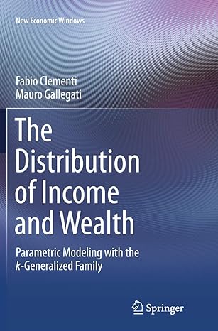 the distribution of income and wealth parametric modeling with the generalized family 1st edition fabio