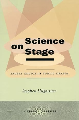 Science On Stage Expert Advice As Public Drama