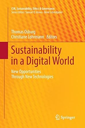 sustainability in a digital world new opportunities through new technologies 1st edition thomas osburg
