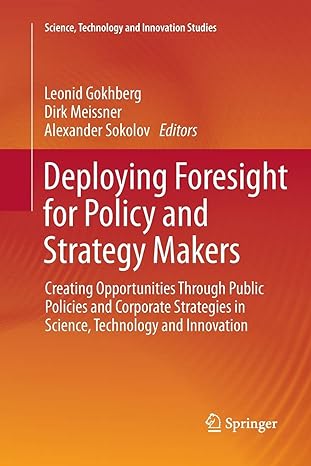 deploying foresight for policy and strategy makers creating opportunities through public policies and