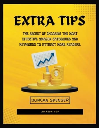 extra tips the secret of choosing the most effective amazon categories and keywords to attract more readers