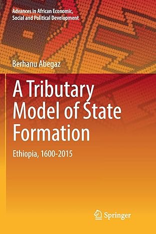 A Tributary Model Of State Formation Ethiopia 00 2015