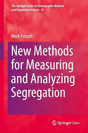 new methods for measuring and analyzing segregation 1st edition mark fossett 3319413023, 978-3319413020