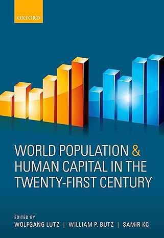 world population and human capital in the twenty first century 1st edition wolfgang lutz ,william p butz