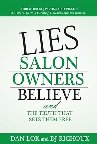 lies salon owners believe and the truth that sets them free 1st edition dan lok ,dj richoux 1599322706,