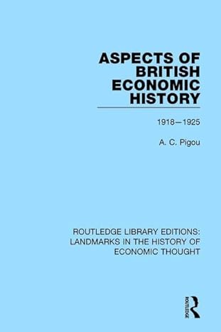 aspects of british economic history 1918 1925 1st edition a c pigou 1138221597, 978-1138221598