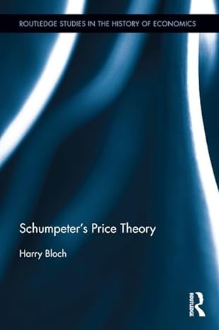 schumpeters price theory 1st edition harry bloch 1138850373, 978-1138850378