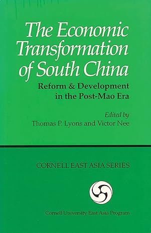 the economic transformation of south china reform and development in the post mao era 1st edition thomas p