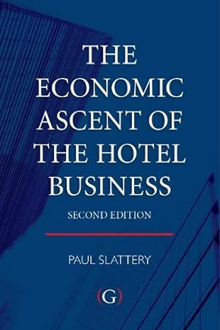 the economic ascent of the hotel business new edition paul slattery 1906884668, 978-1906884666