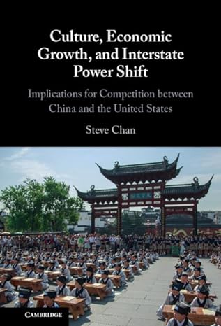 culture economic growth and interstate power shift implications for competition between china and the united
