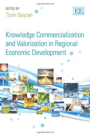 knowledge commercialization and valorization in regional economic development 1st edition tuzin baycan