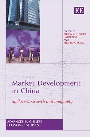 market development in china spillovers growth and inequality 1st edition belton m fleisher ,haizheng li