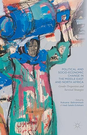political and socio economic change in the middle east and north africa gender perspectives and survival