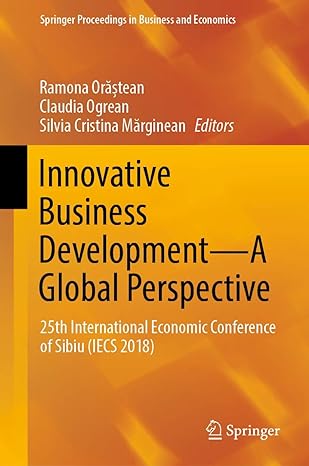 innovative business development a global perspective 25th international economic conference of sibiu 1st
