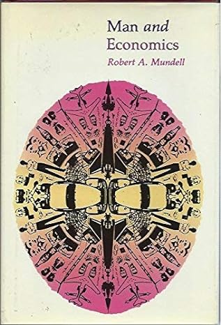 man and economics 1st edition robert a mundell 0070440395, 978-0070440395