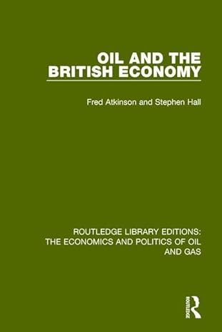 oil and the british economy 1st edition stephen hall ,fred atkinson 1138644455, 978-1138644458