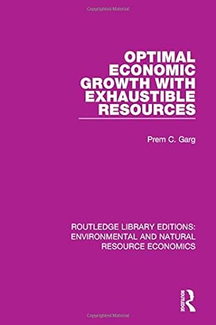 optimal economic growth with exhaustible resources 1st edition prem c garg 1138103152, 978-1138103153