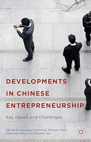 developments in chinese entrepreneurship key issues and challenges 2015th edition douglas cumming ,wenxuan