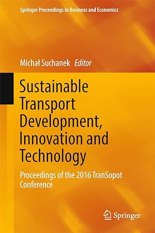 sustainable transport development innovation and technology proceedings of the 2016 transopot conference 1st