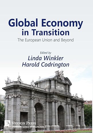 global economy in transition the european union and beyond 1st edition linda winkler ,harold codrington
