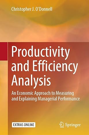 productivity and efficiency analysis an economic approach to measuring and explaining managerial performance
