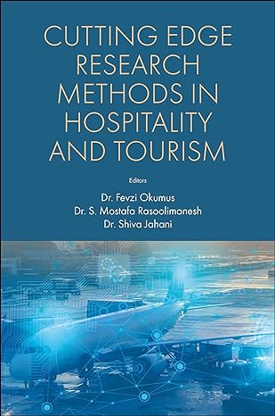 cutting edge research methods in hospitality and tourism 1st edition dr fevzi okumus ,dr s mostafa