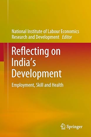 reflecting on indias development employment skill and health 1st edition nilerd ,arup mitra 9811314136,