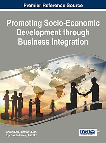 promoting socio economic development through business integration 1st edition shalini kalia ,bhavna bhalla