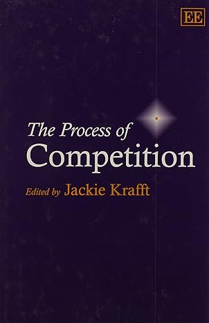 the process of competition 1st edition jackie krafft 1840642122, 978-1840642124