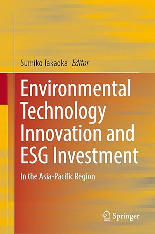 environmental technology innovation and esg investment in the asia pacific region 2024th edition sumiko