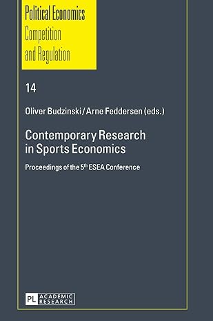 contemporary research in sports economics proceedings of the 5 th esea conference new edition oliver