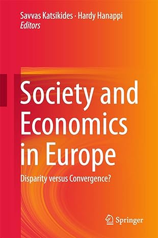 society and economics in europe disparity versus convergence 1st edition savvas katsikides ,hardy hanappi