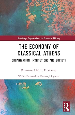 the economy of classical athens 1st edition emmanouil m l economou 1032561548, 978-1032561547