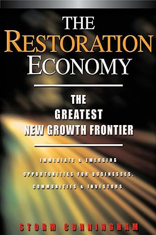 the restoration economy 1st edition storm cunningham 1576751910, 978-1576751916