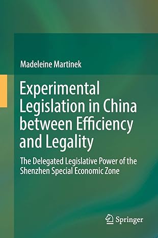 experimental legislation in china between efficiency and legality the delegated legislative power of the