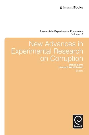 new advances in experimental research on corruption 1st edition danila serra ,leonard wantchekon 1780527845,