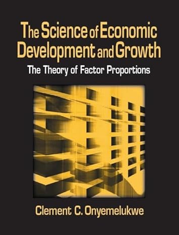 the science of economic development and growth the theory of factor proportions the theory of factor