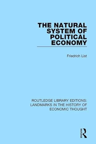 the natural system of political economy 1st edition friedrich list ,w o henderson 1138216461, 978-1138216464