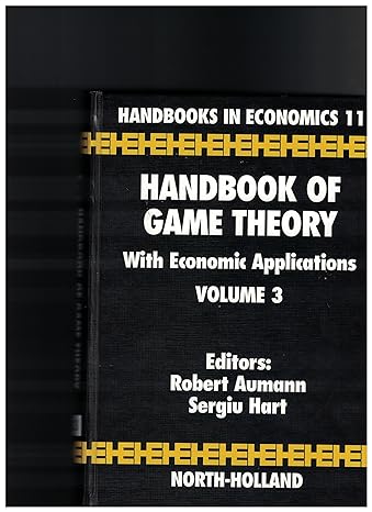 handbook of game theory with economic applications 1st edition r j aumann ,s hart 0444894284, 978-0444894281