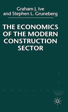 the economics of the modern construction sector 2000th edition g ive ,s gruneberg 0333626672, 978-0333626672