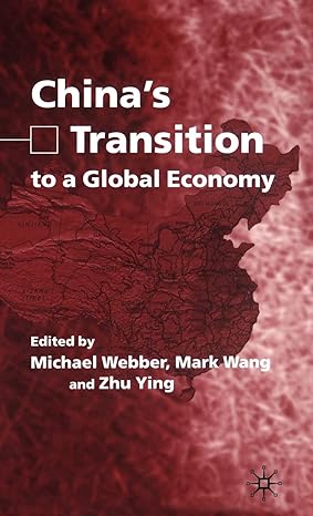 chinas transition to a global economy 1st edition michael webber ,m wang ,z ying 1403901678, 978-1403901675