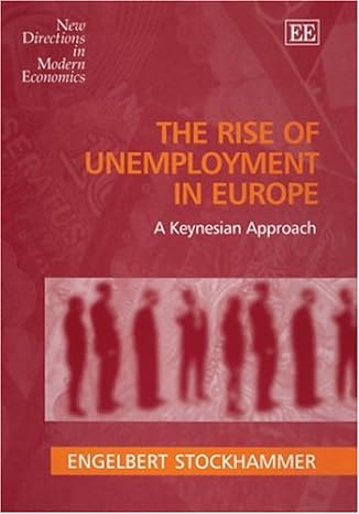 the rise of unemployment in europe a keynesian approach 1st edition engelbert stockhammer 1843764105,